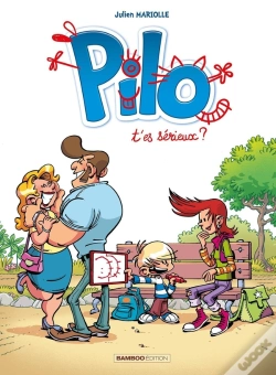 Capa do artigo Pilo Tome 1 : T'Es Sérieux ?