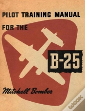 Capa do artigo Pilot Training Manual For The B-25 Mitchell Bomber