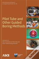 Pilot Tube And Other Guided Boring Methods