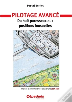 Capa do artigo Pilotage Avancé ; Du Huit Paresseux Aux Positions Inusuelles
