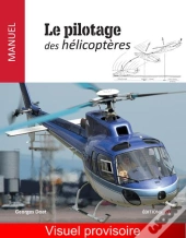 Pilotage Des Helicopteres (Le)
