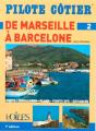 Pilote Cotier N 2 : Marseille-Barcelone  (7eme Edi - Preview