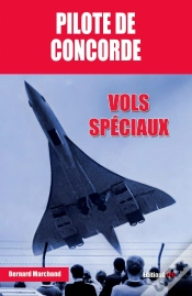 Capa do artigo Pilote De Concorde ; Vols Spéciaux