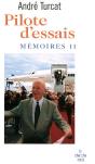 Pilote D'Essais ; Mémoires T.2 - Preview