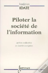 Piloter La Societe De L'Information
