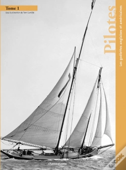 Capa do artigo Pilotes T.1 ; Les Goélettes Anglaises Et Américaines