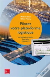 Capa do artigo Pilotez Votre Plate-Forme Logistique ; Les Logiciels De Gestion D