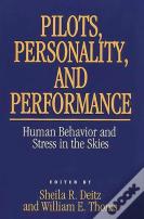 Pilots, Personality, And Performance