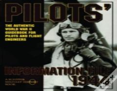 Pilotsâ€™ Information File 1944