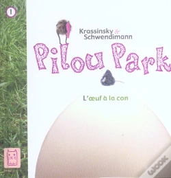 Capa do artigo Pilou Park T.1 ; L'Oeuf A La Con