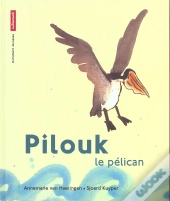 Pilouk Le Pelican