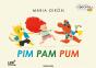 PIM PAM PUM - Preview
