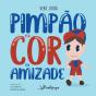 Pimpão e a Cor da Amizade - Preview