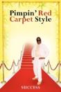 Pimpin' Red Carpet Style - Preview