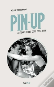 Capa do artigo Pin-Up Au Temps Du Pre-Code (1930-1934)