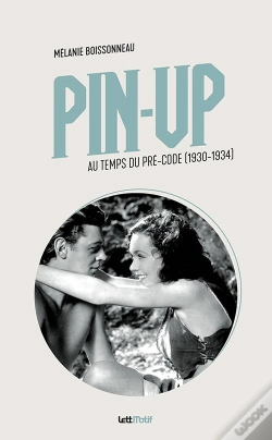 Capa do artigo Pin-Up Au Temps Du Pre-Code (1930-1934)