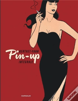 Capa do artigo Pin-Up : Intégrale Tomes 1 À 10