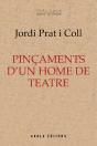 Pincaments D´Un Home De Teatre - Preview