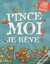Pince-Moi, Je Rêve !