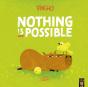 Pincho: Nothing Is Possible - Preview