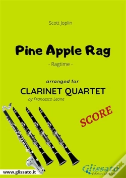 Capa do artigo Pine Apple Rag - Clarinet Quartet Score