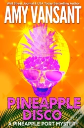Pineapple Disco: A Pineapple Port Myster