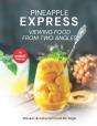 Pineapple Express - Viewing Food From Two Angles - Preview