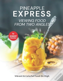 Capa do artigo Pineapple Express - Viewing Food From Two Angles