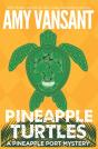Pineapple Turtles: A Pineapple Port Myst - Preview