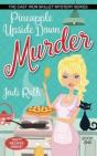 Pineapple Upside Down Murder - Preview