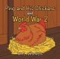 Ping And His Chickens And World War 2 - Preview