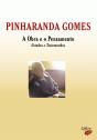 Pinharanda Gomes - A Obra e o Pensamento - Preview