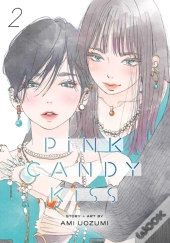 Pink Candy Kiss, Vol. 2