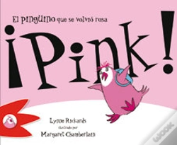 Capa do artigo ¡Pink! El Pingüino Que Se Volvió Rosa