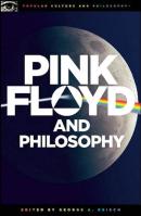 Pink Floyd And Philosophy