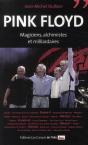 Pink Floyd ; Magiciens, Alchimistes Et Milliardaires - Preview