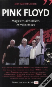 Capa do artigo Pink Floyd ; Magiciens, Alchimistes Et Milliardaires