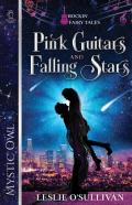 Pink Guitars And Falling Stars