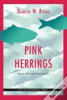 Pink Herrings