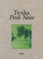Pink Noise - Preview