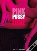 Pink Pussy Love