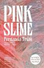 Pink Slime - Preview