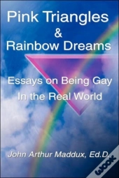 Pink Triangles And Rainbow Dreams