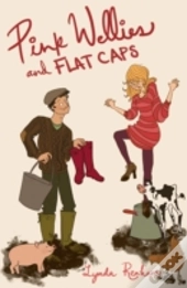 Pink Wellies And Flat Caps