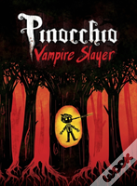 Pinocchio, Vampire Slayer Complete Edition