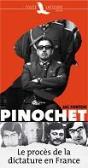 Pinochet ; Le Procès De La Dictature En France - Preview