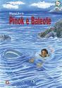 Pinok e Baleote - Preview