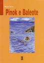 Pinok e Baleote - Preview