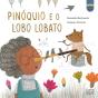 Pinóquio E O Lobo Lobato - Preview