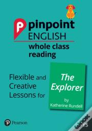 Pinpoint English Whole Class Reading Y5: The Explorer